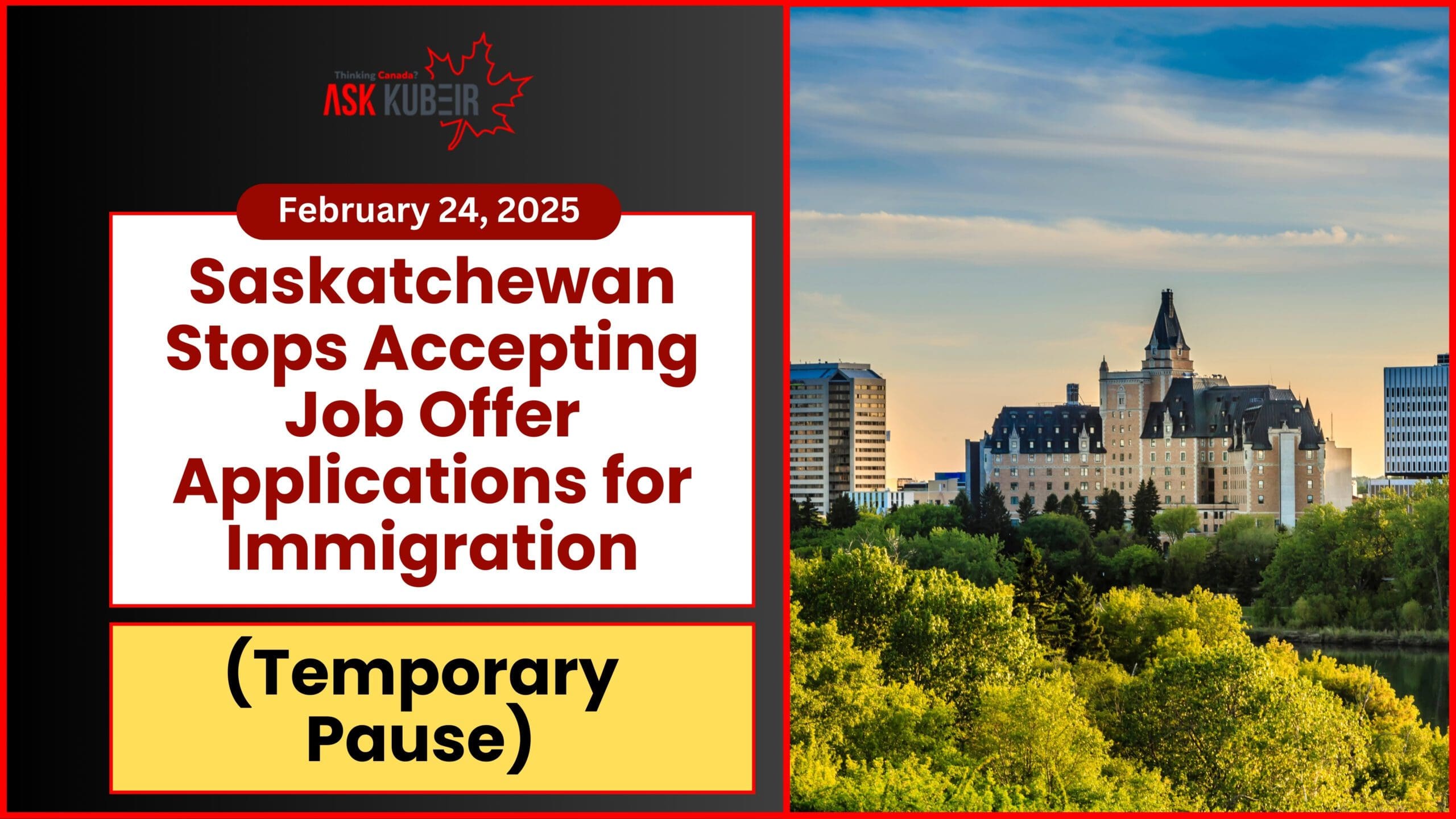 Saskatchewan immigration update – temporary pause on job-offer-based PR pathways explained.