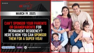 Super Visa Canada application process for sponsoring parents or grandparents