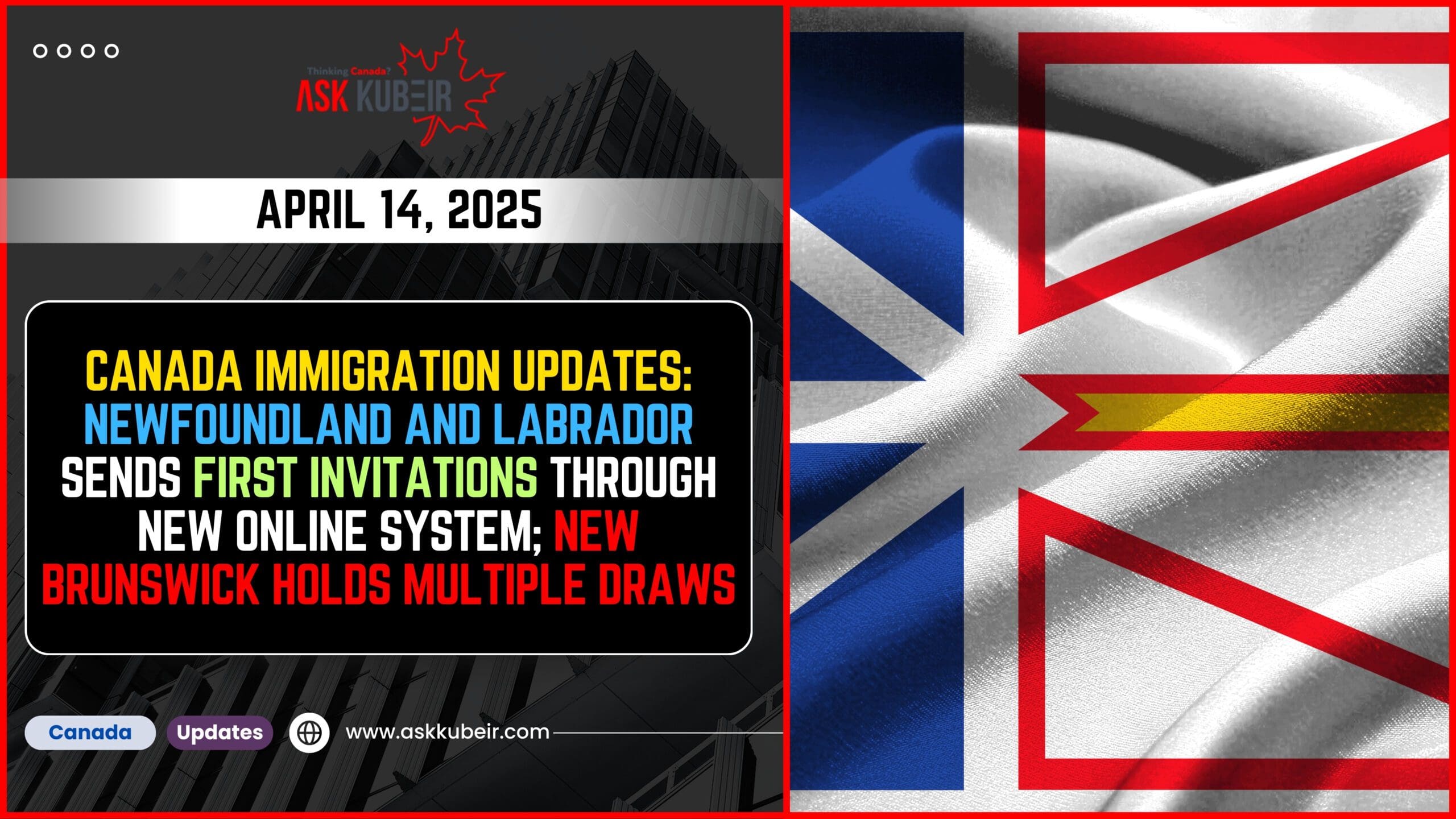 Map of Canada highlighting provincial immigration draws in Newfoundland and New Brunswick in April 2025