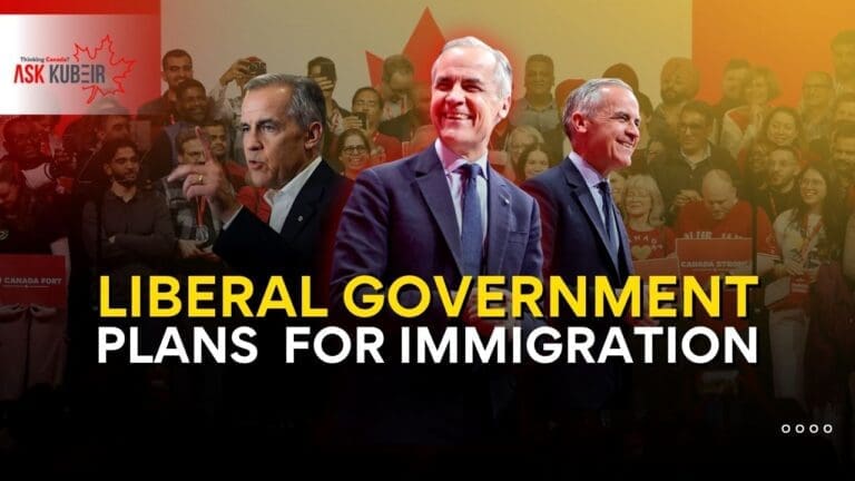changes to Canada immigration policy under 2025 Liberal government