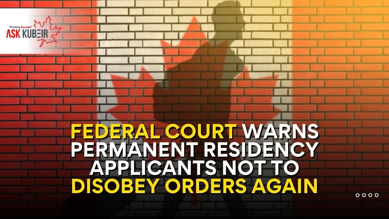 Image showing Federal Court warning regarding permanent residency applications and legal consequences for disobedience.