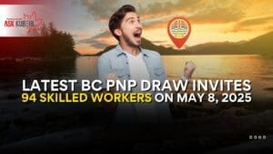 Candidates selected in the May 8, 2025 BC PNP draw for Canadian permanent residency